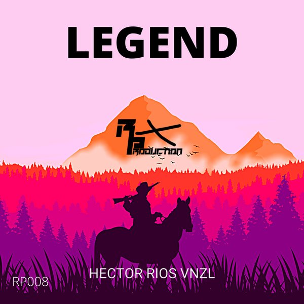 Hector Rios Vnzl - Legend [RP008]